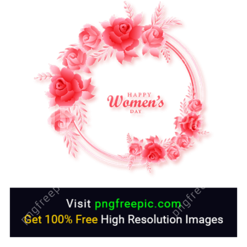 Happy Women's Day Flowers Frame PNG